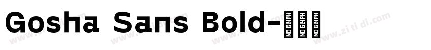 Gosha Sans Bold字体转换